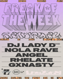 Freak of the Week Lady D Nola Rave Angel Rhelate an d GXNASTY