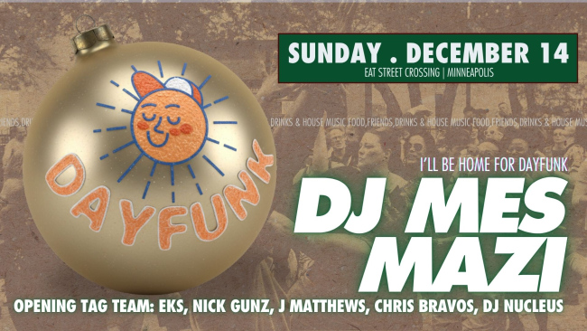 I'll Be Home For DayFunk : December Daytime House Music Party